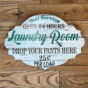 Humorous Laundry Room Sign